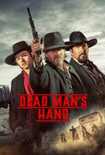 دانلود فیلم Dead Man’s Hand 2023400781-1216641435