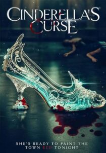 دانلود فیلم Cinderella’s Curse 2024404511-1003687808