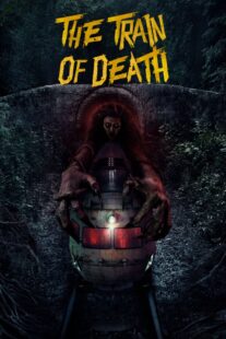 دانلود فیلم The Train of Death 2024407031-372303103