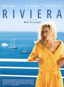دانلود فیلم Riviera 2005408487-69578130