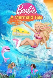دانلود انیمیشن Barbie in a Mermaid Tale 2010407271-1827417554