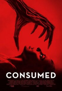 دانلود فیلم Consumed 2024407564-1571132635