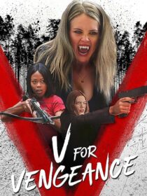 دانلود فیلم V for Vengeance 2022409822-1441235711