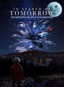 دانلود مستند In Search of Tomorrow 2022409164-217885055