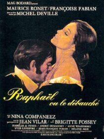دانلود فیلم Raphael or the Debauched One (Raphaël ou le débauché) 1971412446-425225545