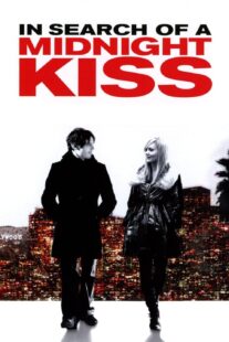 دانلود فیلم In Search of a Midnight Kiss 2007414941-195885371