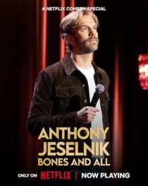 دانلود استندآپ کمدی Anthony Jeselnik: Bones and All 2024415831-1699162132