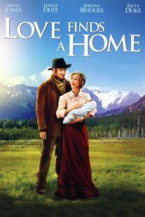 دانلود فیلم Love Finds a Home 2009414048-1587634444