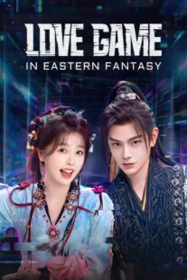دانلود سریال Love Game in Eastern Fantasy415801-1535089552