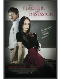 دانلود فیلم My Teacher, My Obsession 2018416158-1989571179