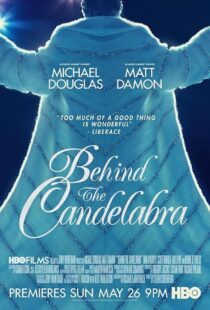 دانلود فیلم Behind the Candelabra 2013417693-899547583