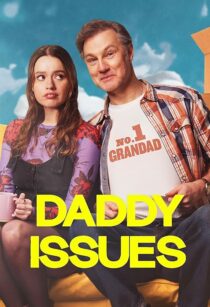 دانلود سریال Daddy Issues416701-803982320