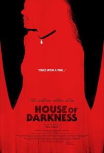 دانلود فیلم House of Darkness 2022421814-86534509