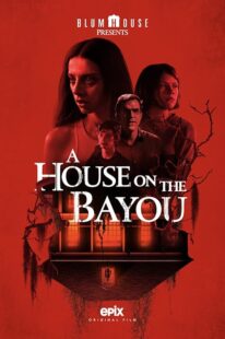 دانلود فیلم A House on the Bayou 2021421094-16652691