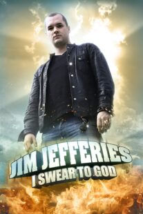 دانلود استندآپ کمدی Jim Jefferies: I Swear to God 2009423675-590804744