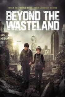 دانلود فیلم Beyond the Wasteland (M) 2023424761-354355773
