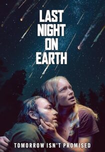 دانلود فیلم Last Night on Earth 2024425066-700837101