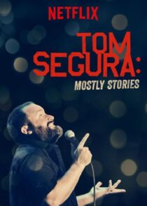 دانلود استندآپ کمدی Tom Segura: Mostly Stories 2016424145-1146318356