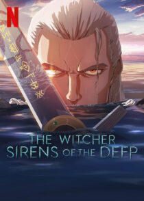 دانلود انیمیشن The Witcher: Sirens of the Deep 2025423750-97283088