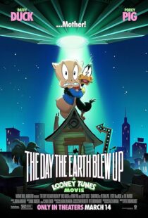 دانلود انیمیشن The Day the Earth Blew Up: A Looney Tunes Movie 2024425175-1616332868