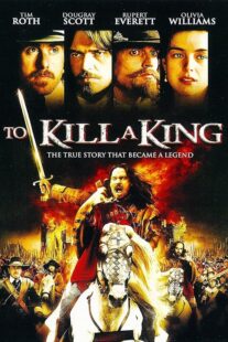 دانلود فیلم To Kill a King 2003423799-667294222