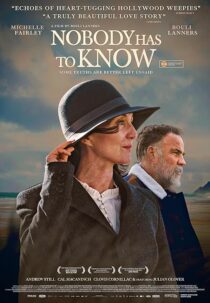 دانلود فیلم Nobody Has to Know 2021424242-738144370