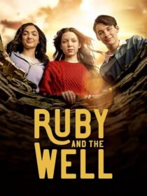 دانلود سریال Ruby and the Well425466-1817695477