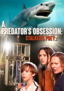 دانلود فیلم A Predator’s Obsession 2020427828-584478386