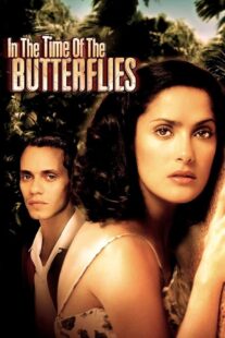 دانلود فیلم In the Time of the Butterflies 2001426514-296345688