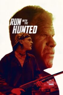 دانلود فیلم Run with the Hunted 2019427439-1822234049