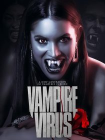 دانلود فیلم Vampire Virus 2020428732-291735377