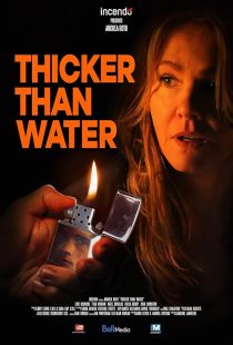 دانلود فیلم Thicker Than Water 2019428360-110676919