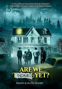 دانلود فیلم Are We Dead Yet 2019428804-1016869166