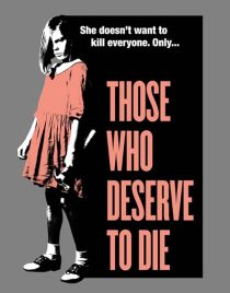 دانلود فیلم Those Who Deserve to Die 2019428345-224472684