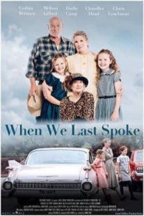 دانلود فیلم When We Last Spoke 2019430225-1497065208