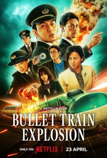 دانلود فیلم Bullet Train Explosion 2025430113-1671966745