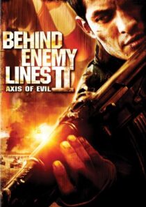 دانلود فیلم Behind Enemy Lines II: Axis of Evil 2006433345-221775741