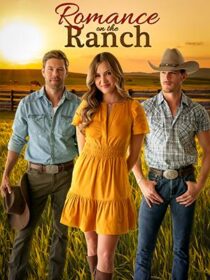 دانلود فیلم Romance on the Ranch 2024433203-83932193