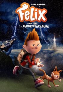 دانلود انیمیشن Felix and the Hidden Treasure 2021433337-320717114