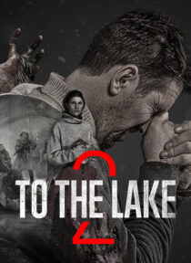 دانلود سریال To the Lake431631-599970690