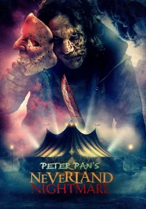 دانلود فیلم Peter Pan’s Neverland Nightmare 2025430715-1436702470