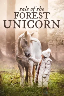 دانلود فیلم Tale of the Forest Unicorn 2025430707-94501300