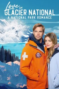 دانلود فیلم Love in Glacier National: A National Park Romance 2023430955-458059354