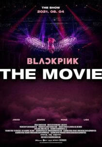دانلود فیلم کره‌ای Blackpink: The Movie 2021434085-1778530101