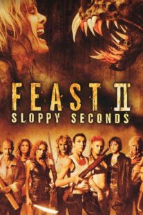 دانلود فیلم Feast II: Sloppy Seconds 2008433590-2078766364