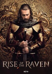 دانلود سریال Rise of the Raven433615-1963607838