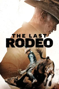 دانلود فیلم The Last Rodeo 2025435015-710403867