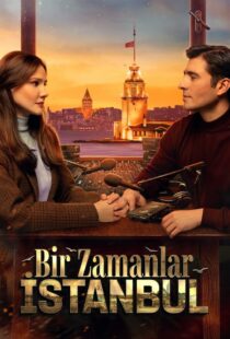 دانلود سریال Bir Zamanlar Istanbul435409-33401573