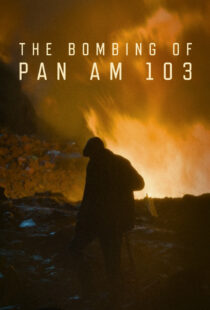 دانلود سریال The Bombing of Pan Am 103435876-797739979
