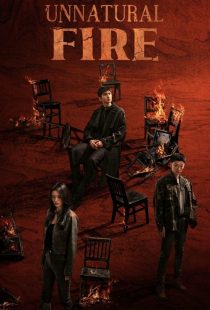 دانلود سریال Unnatural Fire436050-1530297732